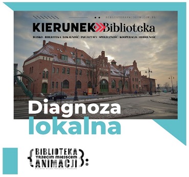 Raport z diagnozy lokalnej Biblioteki Miejsko-Powiatowej w Kwidzynie