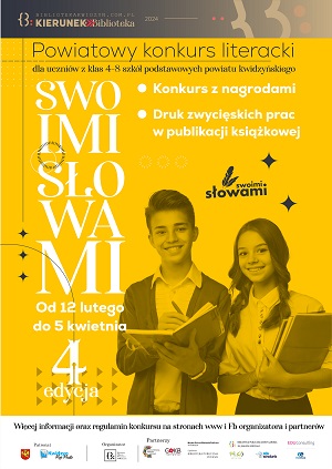 Konkurs literacki pt. "SWOIMI SŁOWAMI" - edycja czwarta!